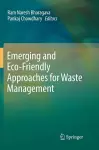 Emerging and Eco-Friendly Approaches for Waste Management cover