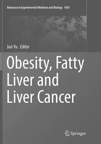 Obesity, Fatty Liver and Liver Cancer cover