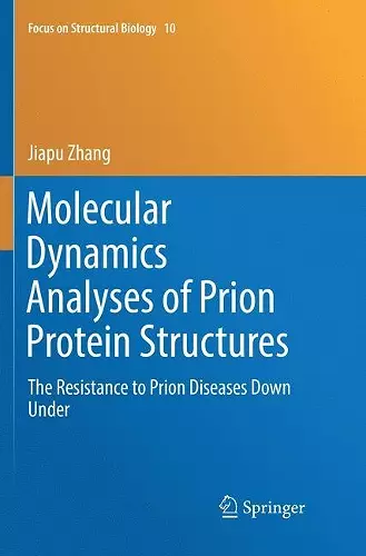 Molecular Dynamics Analyses of Prion Protein Structures cover