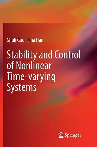 Stability and Control of Nonlinear Time-varying Systems cover