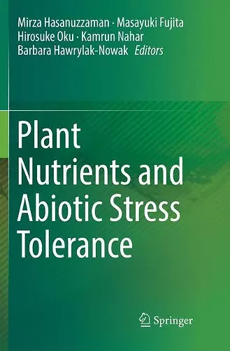 Plant Nutrients and Abiotic Stress Tolerance cover