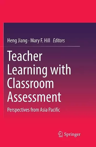 Teacher Learning with Classroom Assessment cover