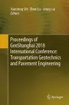 Proceedings of GeoShanghai 2018 International Conference: Transportation Geotechnics and Pavement Engineering cover