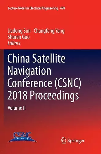 China Satellite Navigation Conference (CSNC) 2018 Proceedings cover