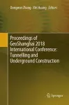 Proceedings of GeoShanghai 2018 International Conference: Tunnelling and Underground Construction cover