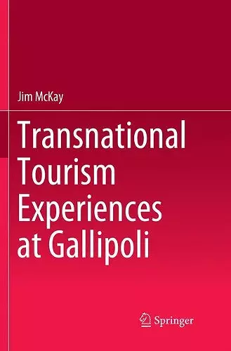 Transnational Tourism Experiences at Gallipoli cover