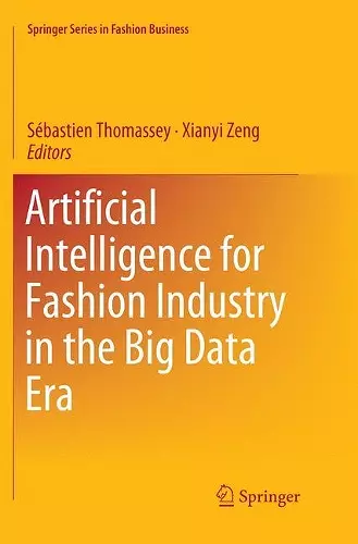 Artificial Intelligence for Fashion Industry in the Big Data Era cover