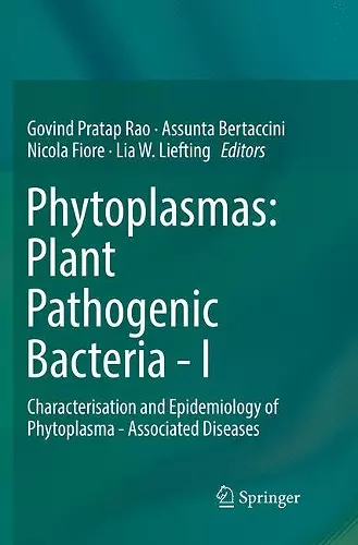 Phytoplasmas: Plant Pathogenic Bacteria - I cover