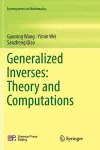 Generalized Inverses: Theory and Computations cover