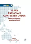 Japan and Asia’s Contested Order cover