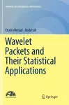 Wavelet Packets and Their Statistical Applications cover