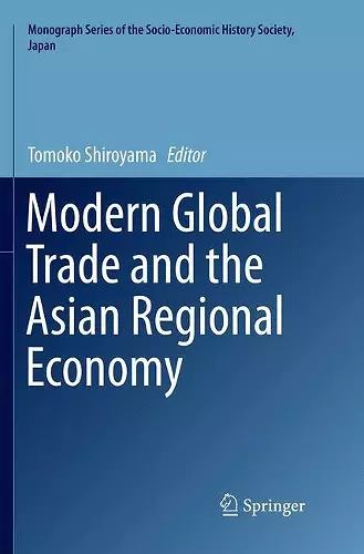 Modern Global Trade and the Asian Regional Economy cover