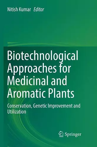 Biotechnological Approaches for Medicinal and Aromatic Plants cover