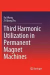 Third Harmonic Utilization in Permanent Magnet Machines cover