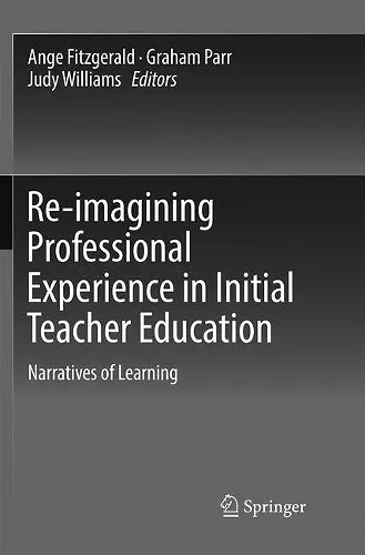 Re-imagining Professional Experience in Initial Teacher Education cover