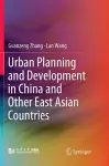 Urban Planning and Development in China and Other East Asian Countries cover