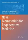 Novel Biomaterials for Regenerative Medicine cover