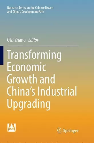 Transforming Economic Growth and China’s Industrial Upgrading cover