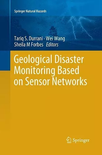 Geological Disaster Monitoring Based on Sensor Networks cover