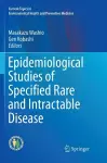 Epidemiological Studies of Specified Rare and Intractable Disease cover