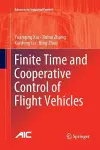 Finite Time and Cooperative Control of Flight Vehicles cover