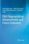 DNA Fingerprinting: Advancements and Future Endeavors cover