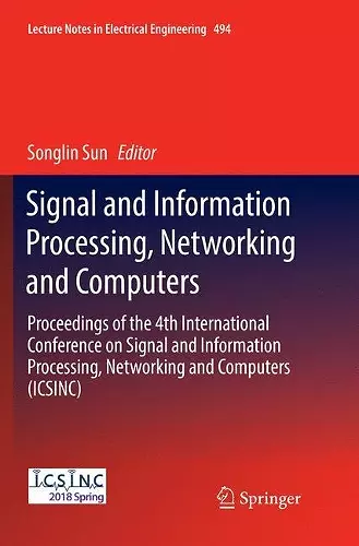 Signal and Information Processing, Networking and Computers cover