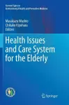 Health Issues and Care System for the Elderly cover