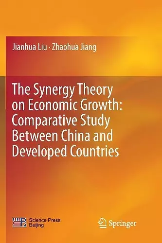The Synergy Theory on Economic Growth: Comparative Study Between China and Developed Countries cover