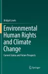 Environmental Human Rights and Climate Change cover