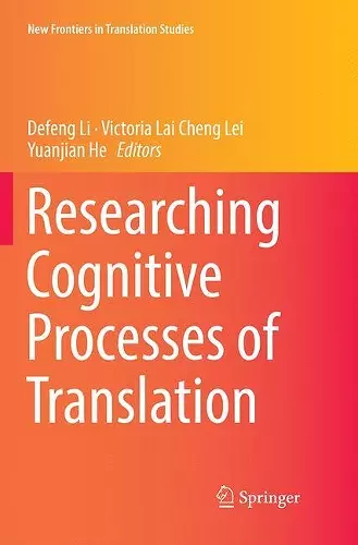 Researching Cognitive Processes of Translation cover