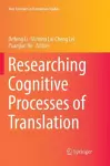 Researching Cognitive Processes of Translation cover