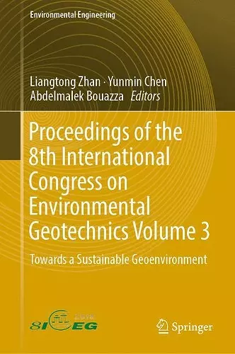 Proceedings of the 8th International Congress on Environmental Geotechnics Volume 3 cover