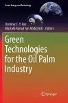 Green Technologies for the Oil Palm Industry cover