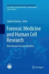 Forensic Medicine and Human Cell Research cover