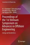 Proceedings of the 1st Vietnam Symposium on Advances in Offshore Engineering cover