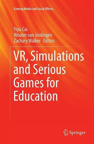 VR, Simulations and Serious Games for Education cover