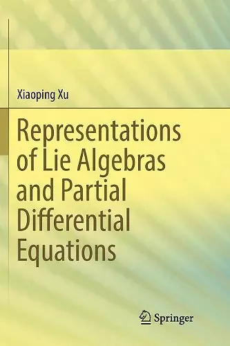 Representations of Lie Algebras and Partial Differential Equations cover