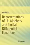 Representations of Lie Algebras and Partial Differential Equations cover