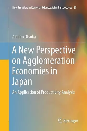 A New Perspective on Agglomeration Economies in Japan cover