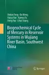 Biogeochemical Cycle of Mercury in Reservoir Systems in Wujiang River Basin, Southwest China cover