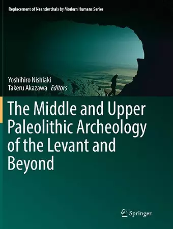 The Middle and Upper Paleolithic Archeology of the Levant and Beyond cover