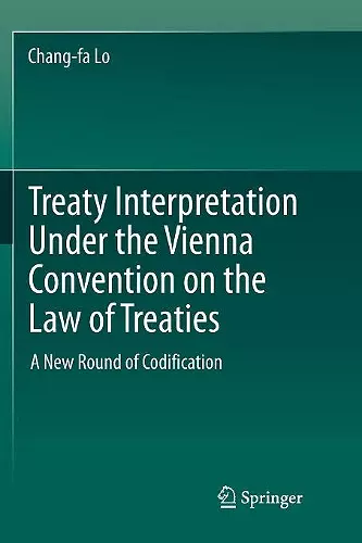 Treaty Interpretation Under the Vienna Convention on the Law of Treaties cover