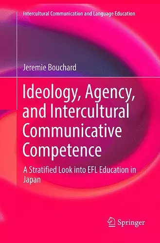 Ideology, Agency, and Intercultural Communicative Competence cover