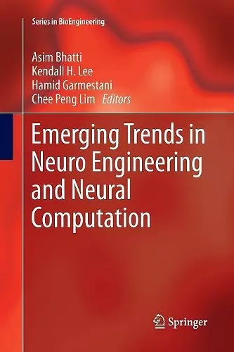 Emerging Trends in Neuro Engineering and Neural Computation cover