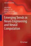 Emerging Trends in Neuro Engineering and Neural Computation cover