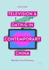 Television and Dating in Contemporary China cover