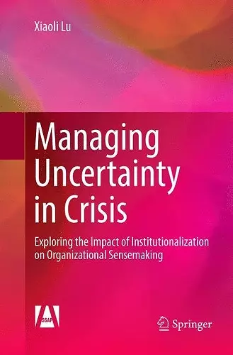 Managing Uncertainty in Crisis cover