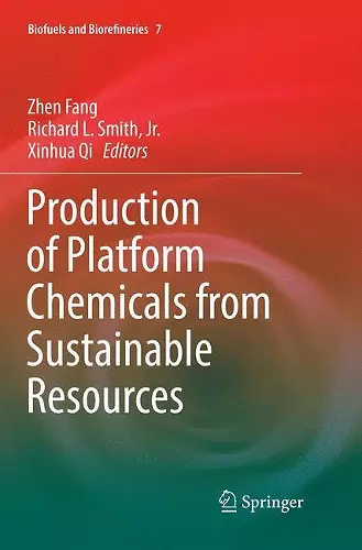Production of Platform Chemicals from Sustainable Resources cover