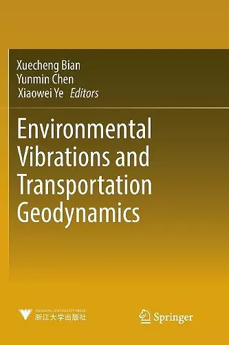 Environmental Vibrations and Transportation Geodynamics cover